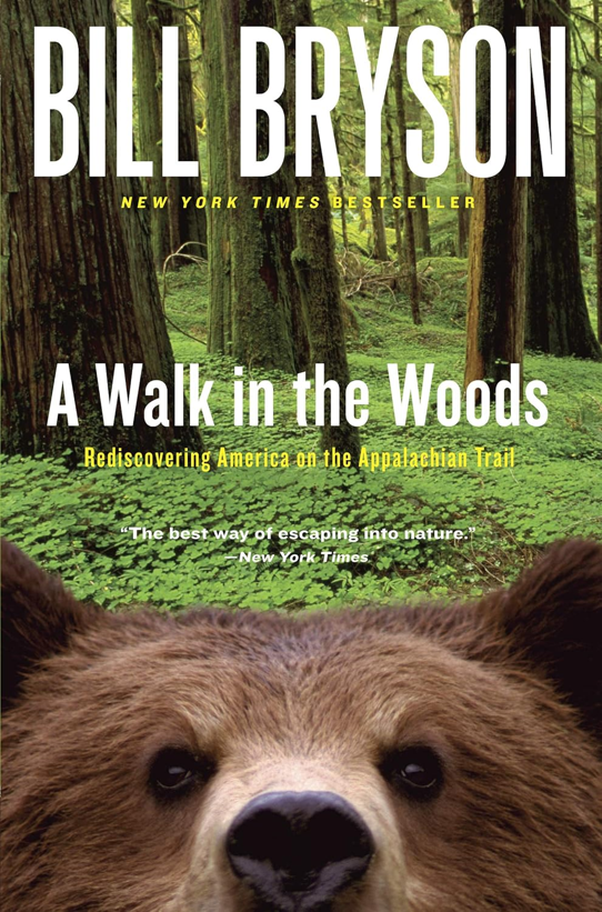 Book cover of A Walk in the Woods by Bill Bryson - humorous Appalachian Trail memoir