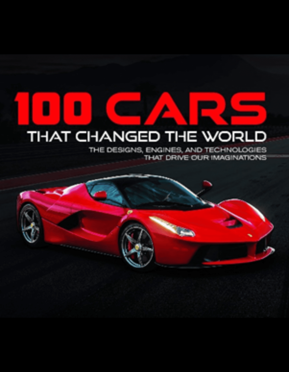 100 Cars That Changed the World